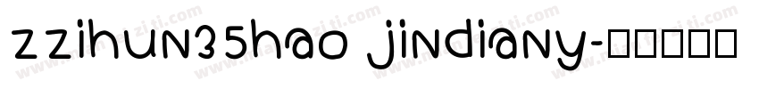 zzihun35hao jindiany字体转换